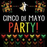 Cinco de Mayo party