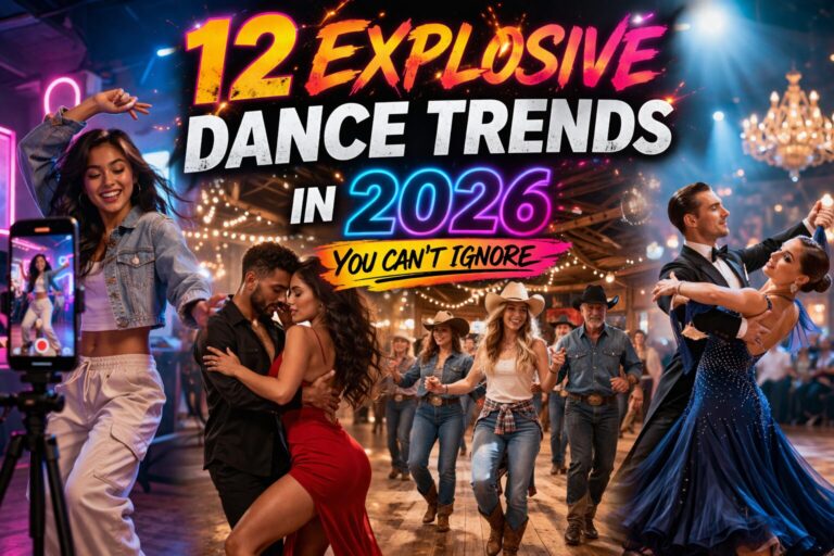 explore 12 dance trends in 2026