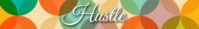 HUSTLE