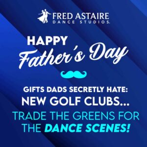 Become Dad's favorite this Fathers Day, ballroom dance lessons!