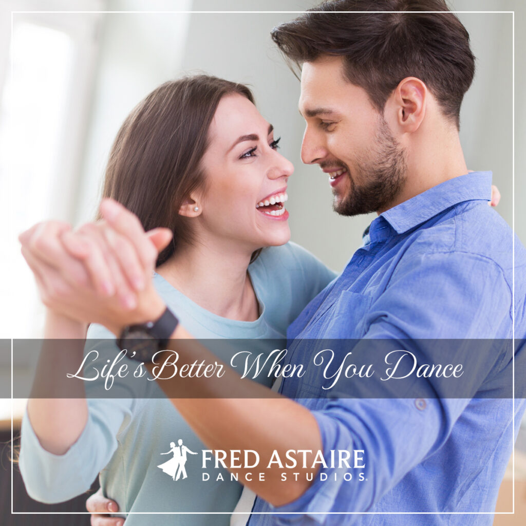 Life's Better When You Dance