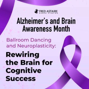 Alzheimers and Brain Awareness from Ballroom Dancing