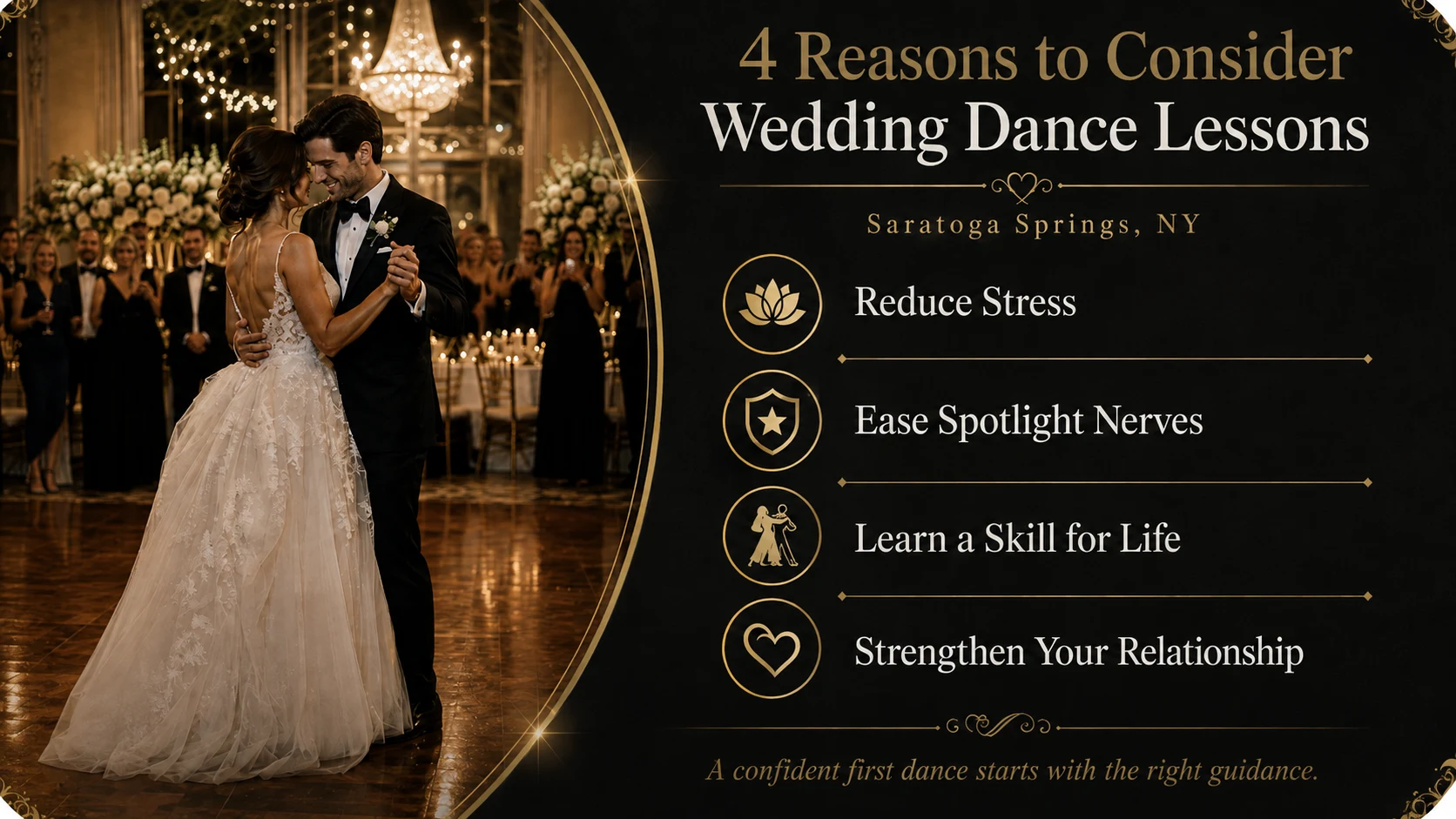 Bride and groom share their first dance surrounded by elegantly dressed wedding guests in a grand ballroom, highlighting the romance and elegance of wedding dance lessons in Saratoga Springs highlighting 4 reasons to take Wedding Dance Lessons.
