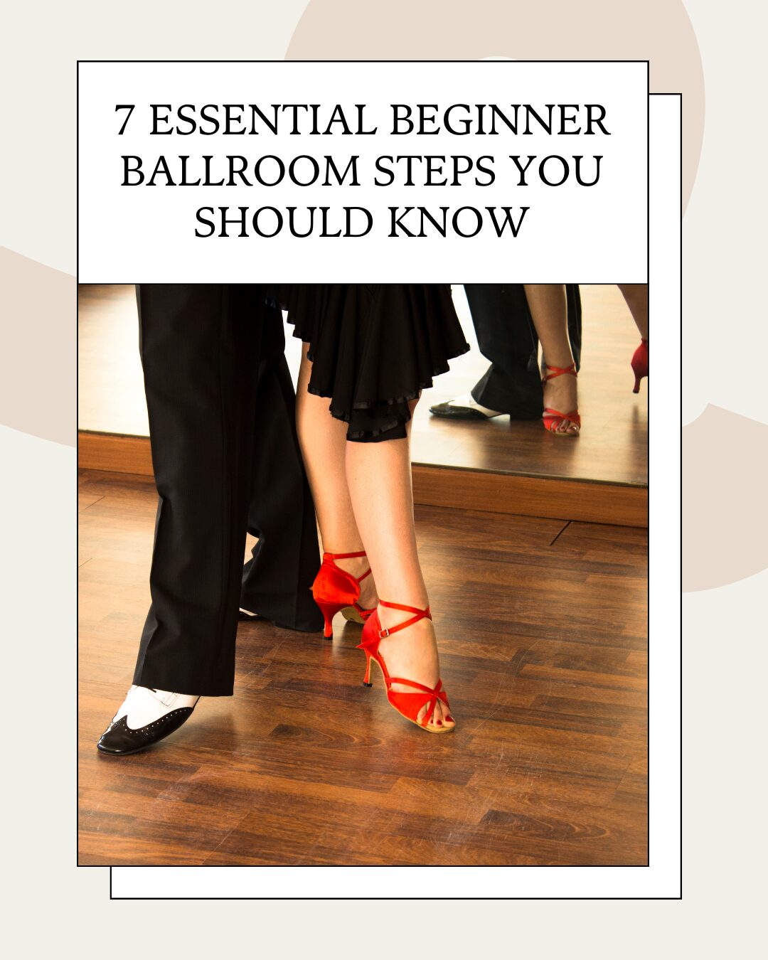 Confusing Steps 7 Essential (but Sometimes Confusing) Beginner Ballroom Steps You ...
