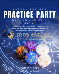 Autumn Equinox Practice Party Dance Social Ballroom Dance Palm Beach County Fred Astaire - Wellington Loxahatchee Royal Palm Beach